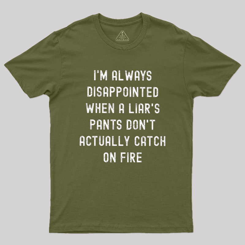 Always Disappointed  T-Shirt
