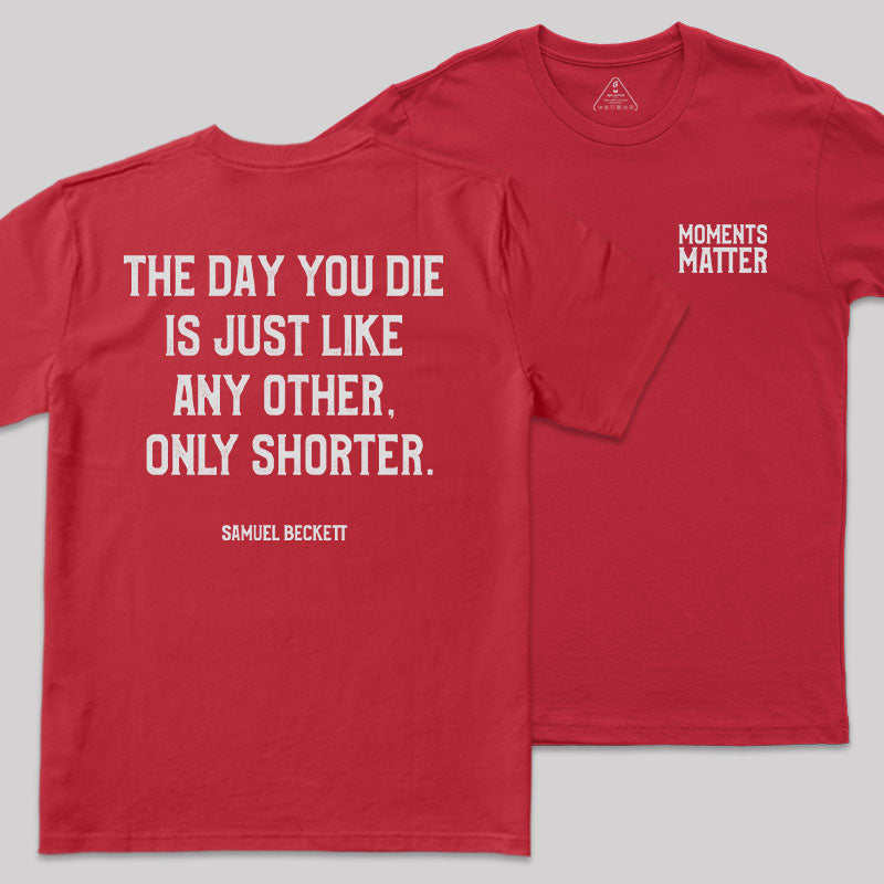 Final Moments Front and Back Printed T-Shirt