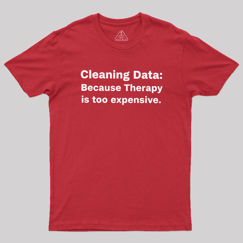 Cleaning Data  T-Shirt