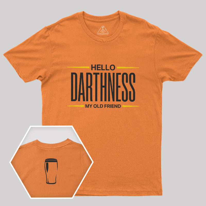 Hello Darthness My Old Friend Front and Back Printed T-Shirt