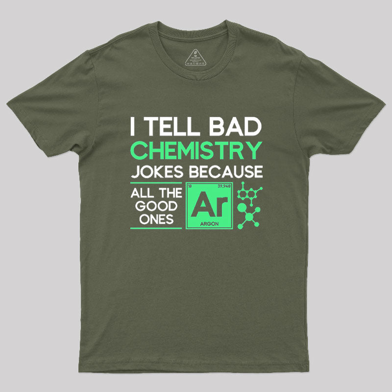 Because All The Good Jokes Are Gone  T-Shirt