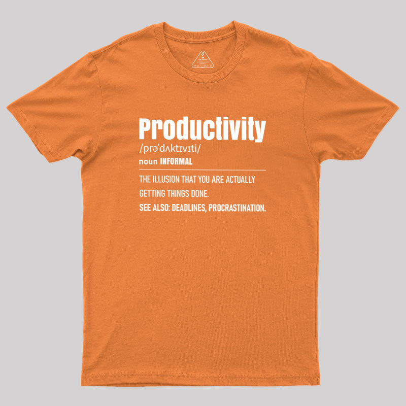 The Illusion of Productivity  T-Shirt