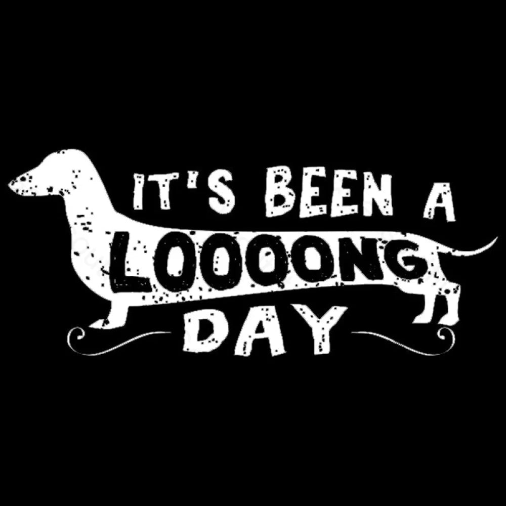 Dachshund Dog Its Been a Long Day  T-Shirt