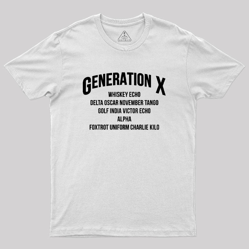Gen X WDGAF  T-Shirt