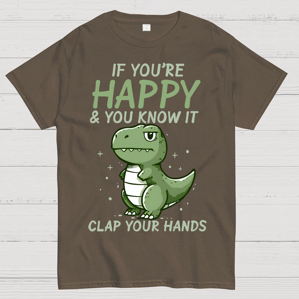 If you are happy, clap your  T-Shirt