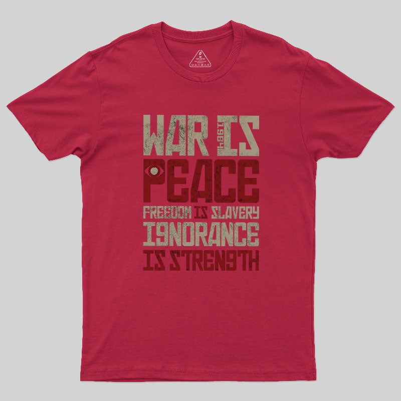 War is Peace  T-Shirt