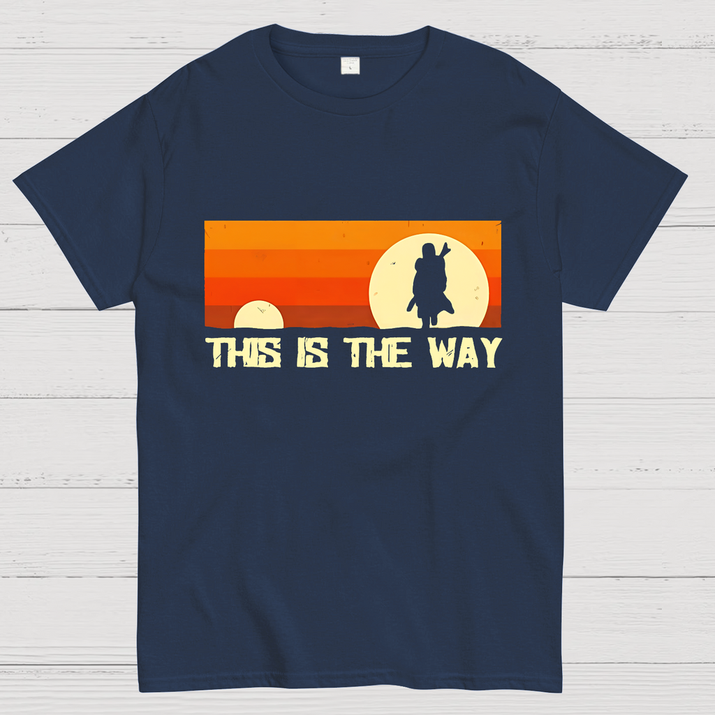 This Is The Way y T-Shirt