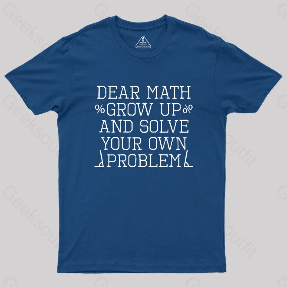 dear math  T-Shirt