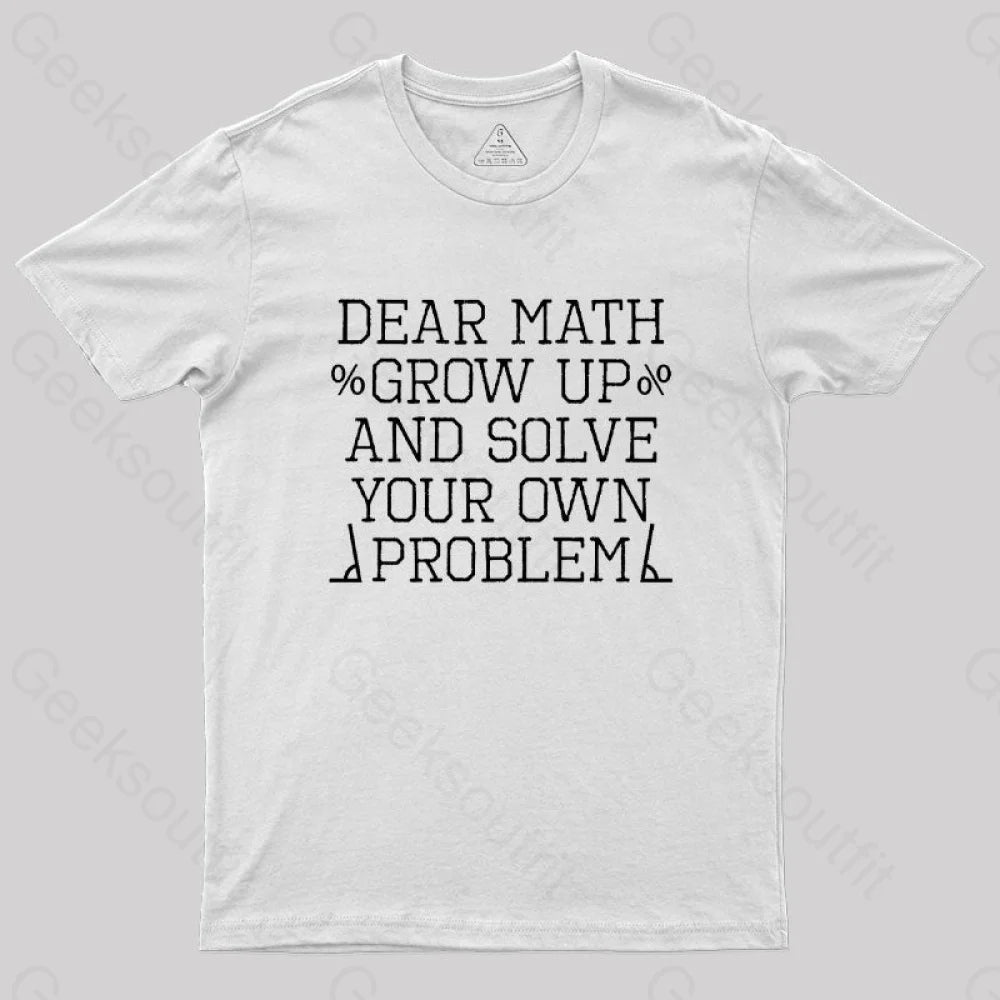 dear math  T-Shirt
