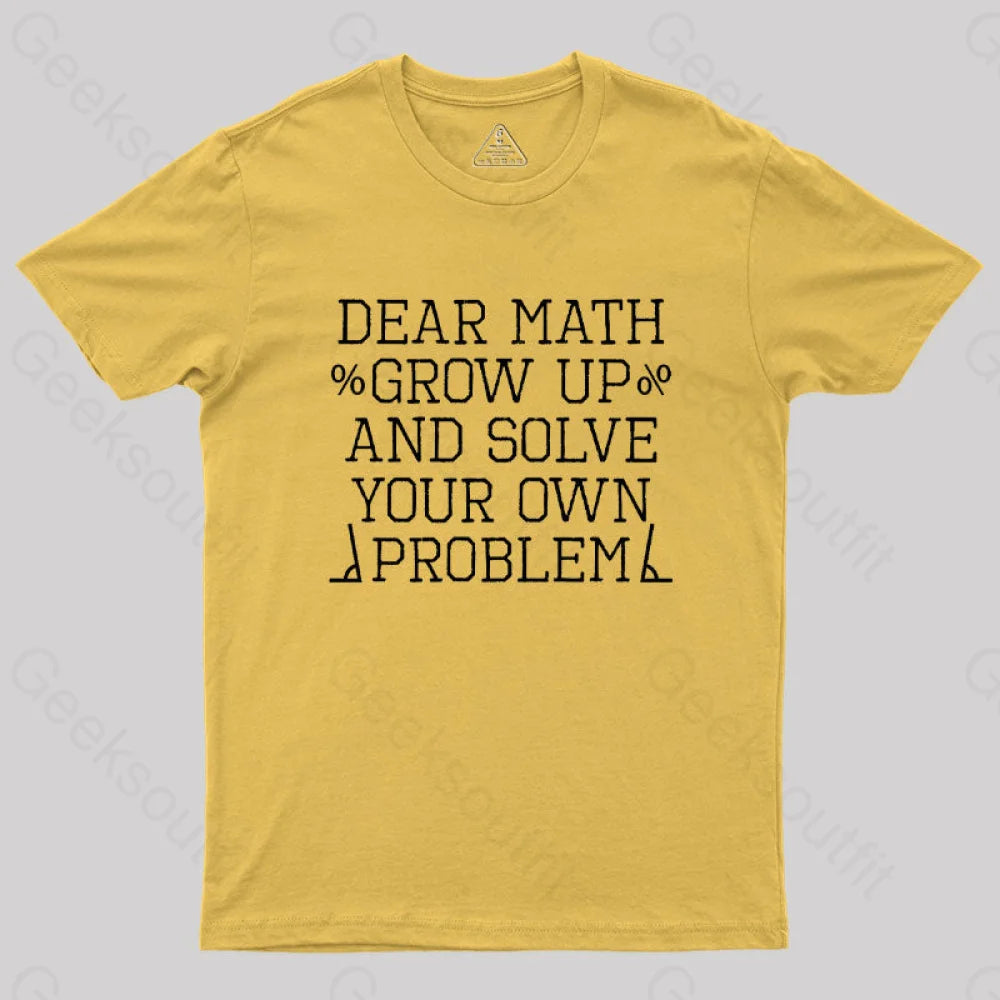 dear math  T-Shirt