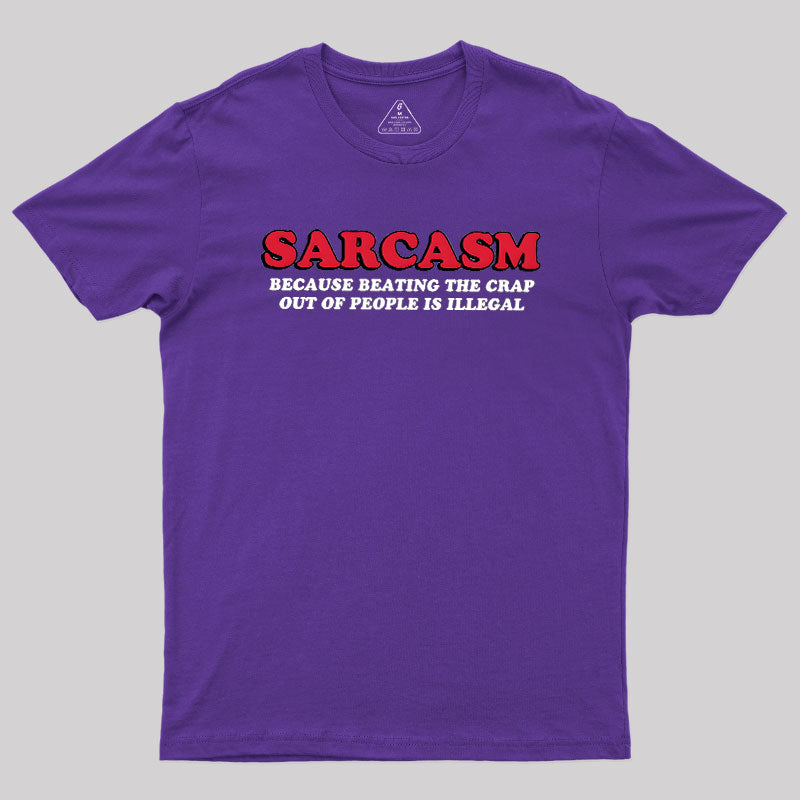 Sarcasm  T-Shirt