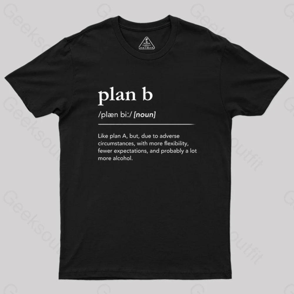 Definition of Plan B  T-Shirt