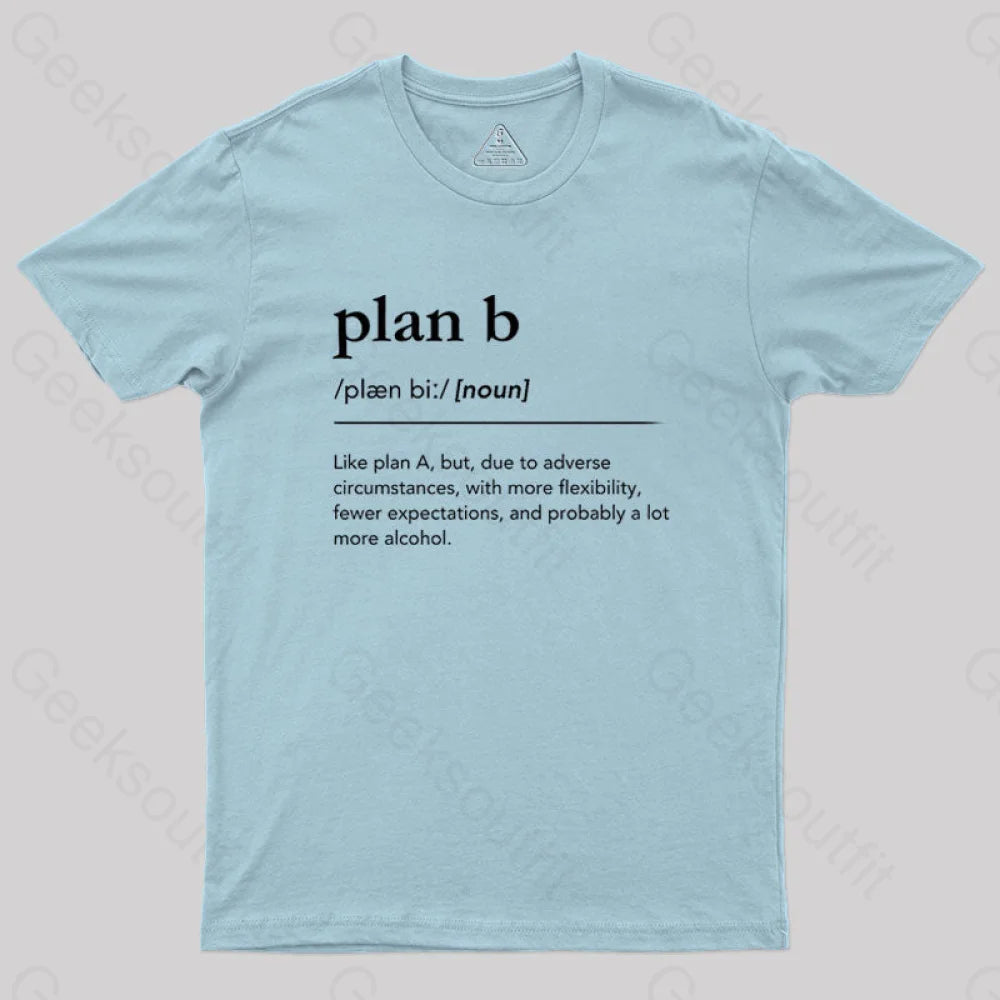 Definition of Plan B  T-Shirt
