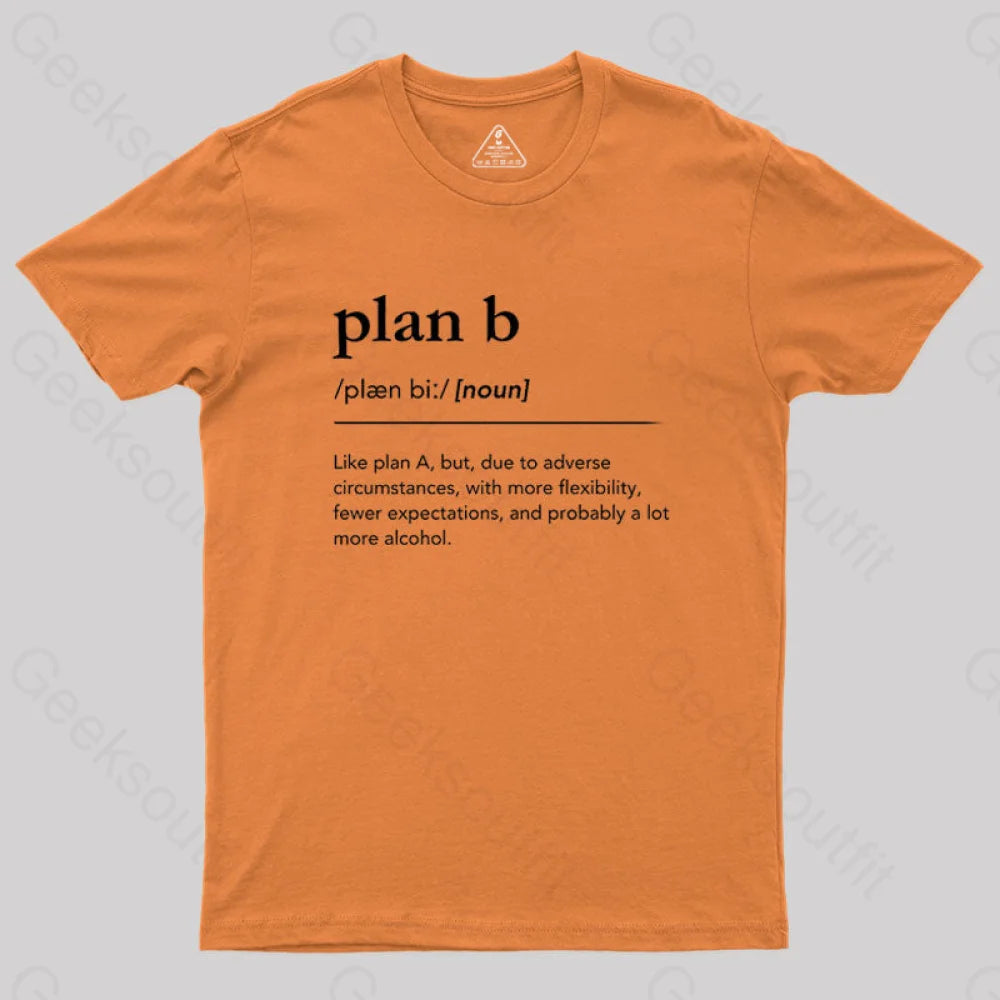 Definition of Plan B  T-Shirt