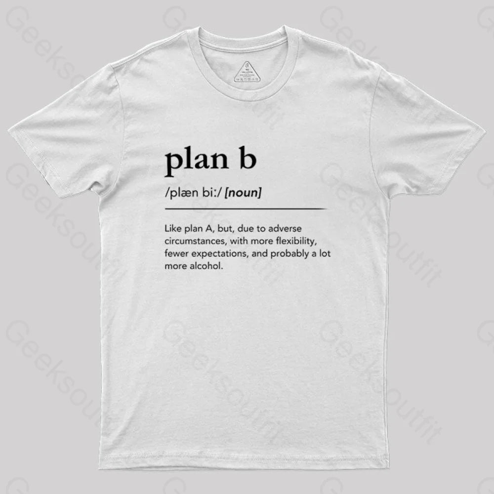Definition of Plan B  T-Shirt