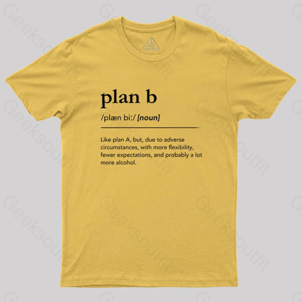 Definition of Plan B  T-Shirt
