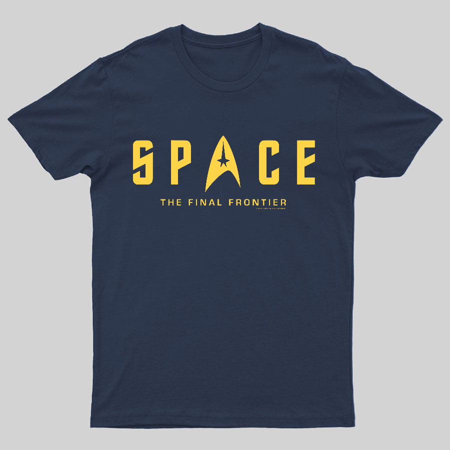 SPACE The Final Frontier y T-Shirt