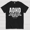 ADHD  T-Shirt