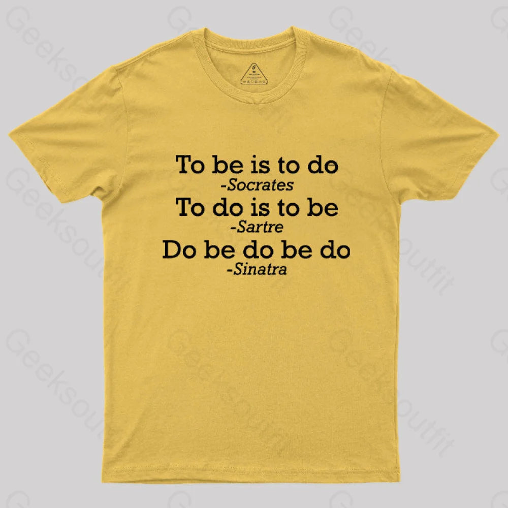 Do Be Do Be Do Joke  T-Shirt