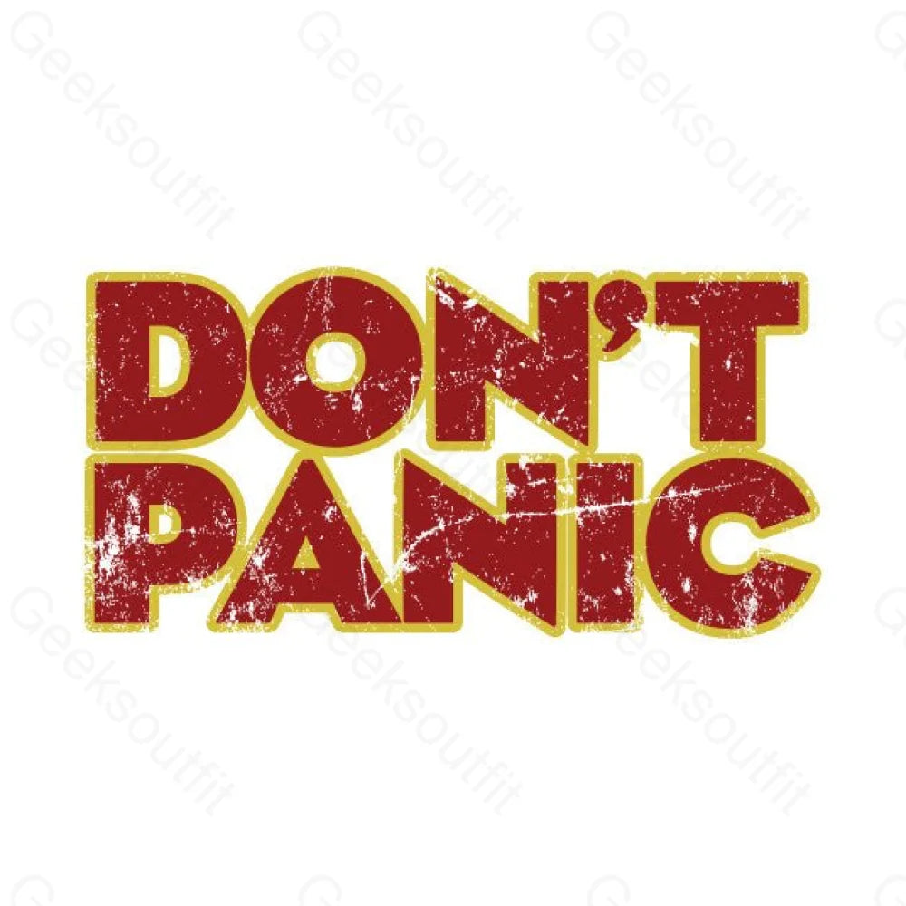 Don't Panic  T-Shirt