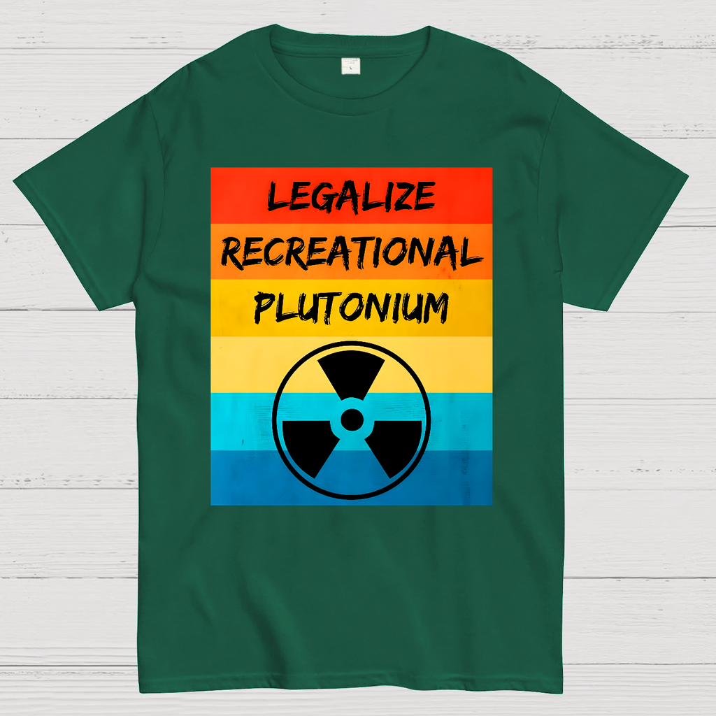 Legalize Recreational Plutonium Active  T-Shirt