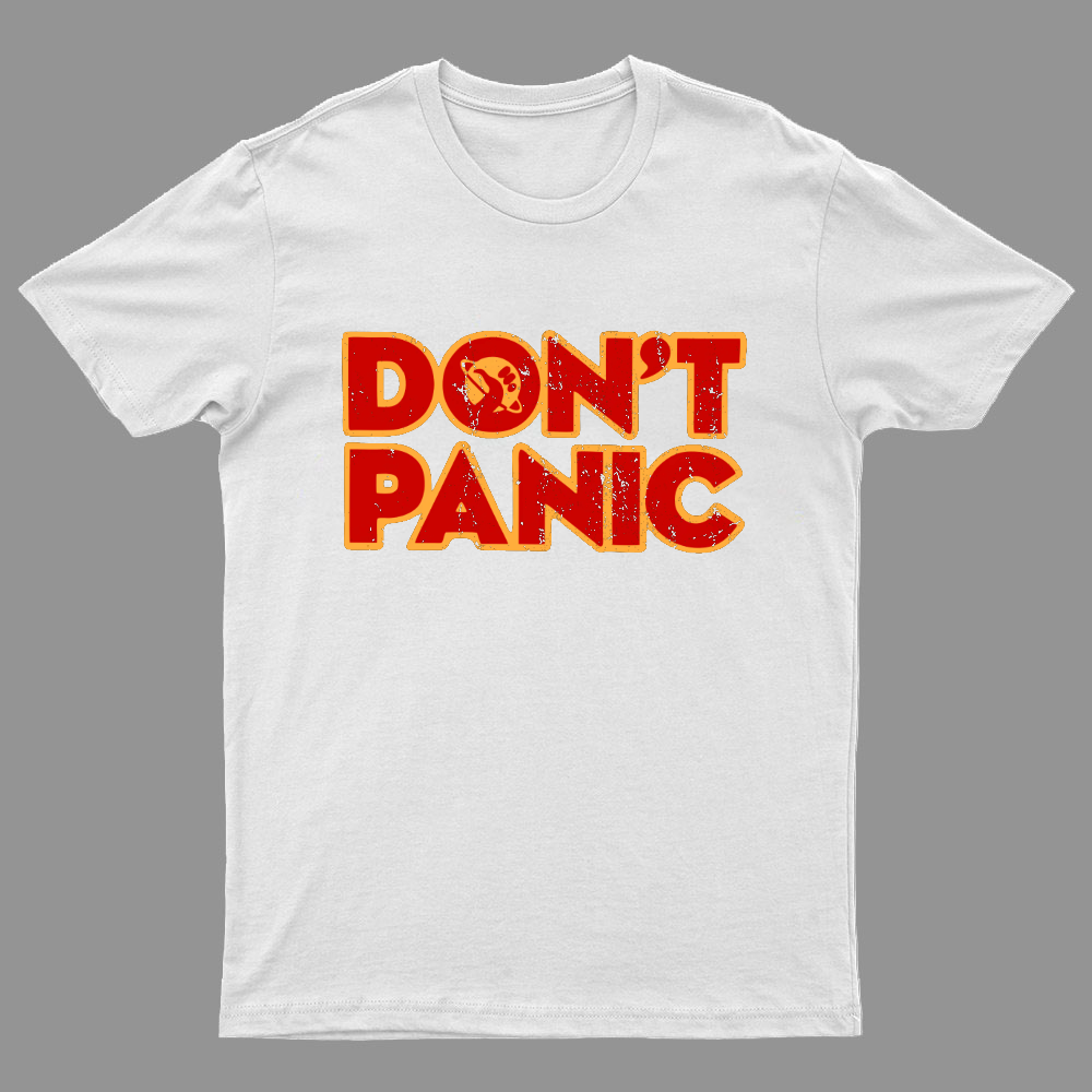 Dont Panic y T-Shirt