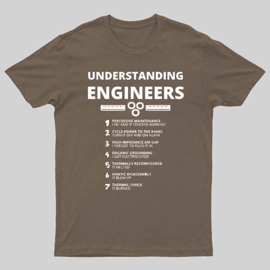 Understanding Engineers y T-Shirt