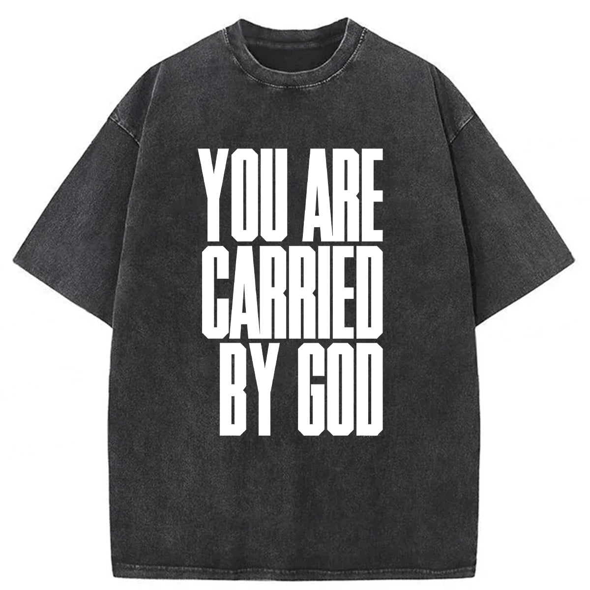 bbb YOU ARE CARRIED BY GOD Washed T-shirt