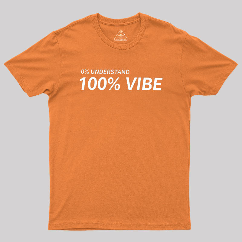 Zero Understanding  T-Shirt