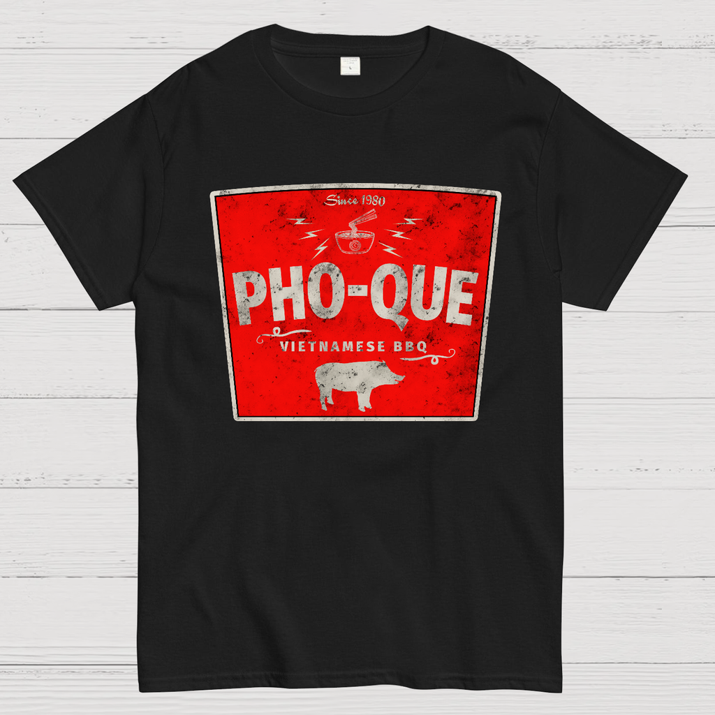Pho Que  T-Shirt