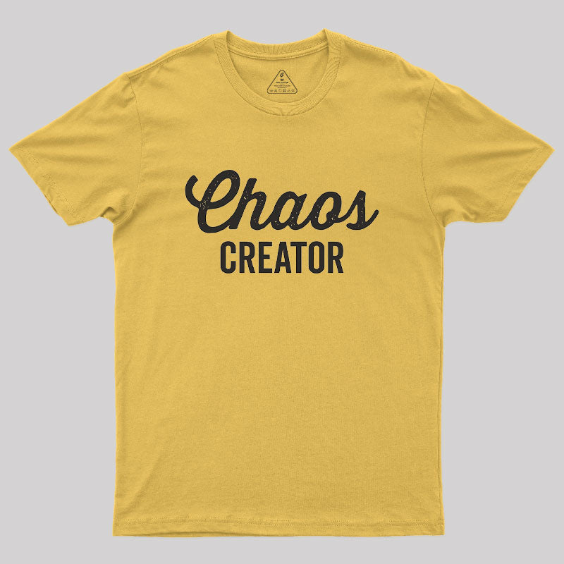 Chaos Creator  T-Shirt