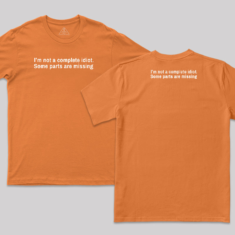 Funny Idiot Front and Back Printed T-Shirt
