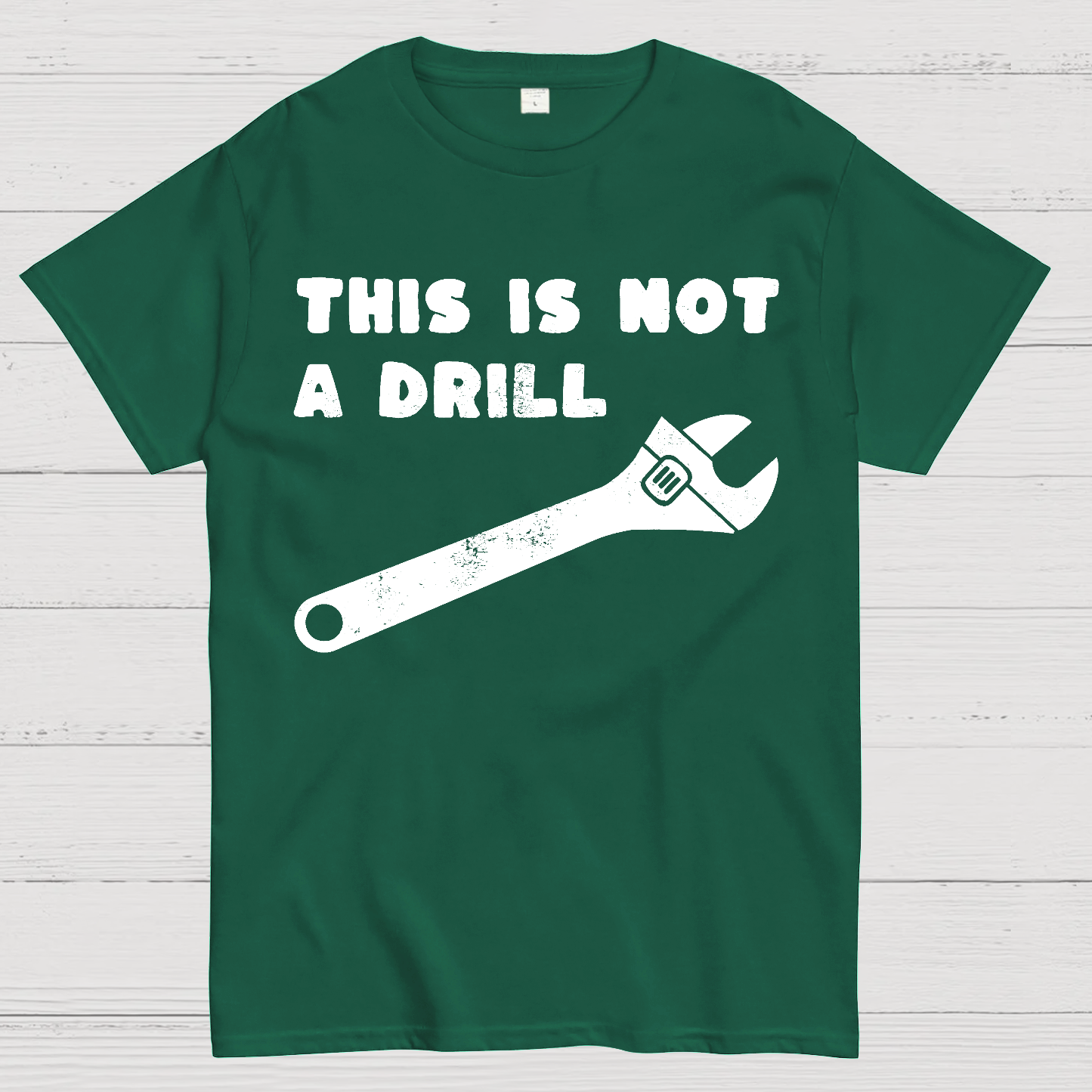 Not a Drill  T-Shirt