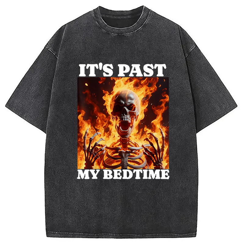 bbb It's Past My Bedtime Funny Skeleton Meme Washed T-Shirt