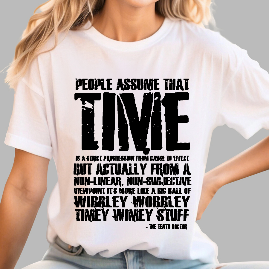 Dr Who 10th Doctor Quote Wibley Wobbley Timey Wimey  T-Shirt