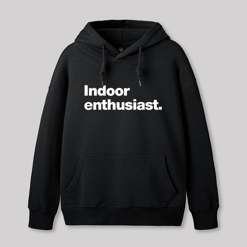 Indoor Enthusiast Premium  Hoodie