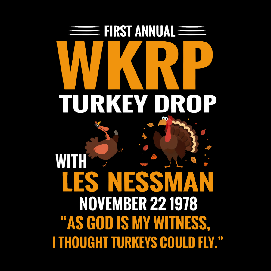 First Annual WKRP Turkey Drop With Les Nessman November 22 1978  T-Shirt