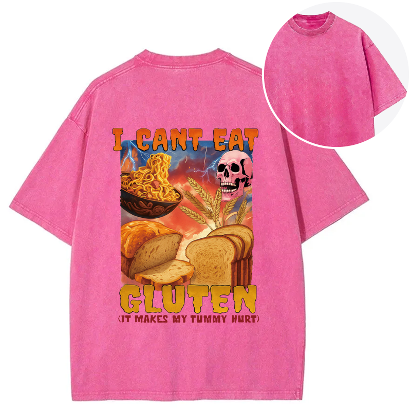 bbb I Can't Eat Gluten Funny Meme Back Washed T-Shirt