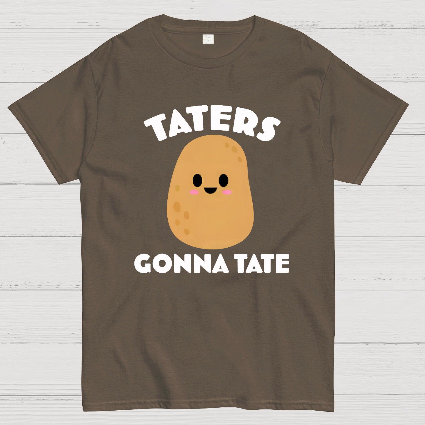 Taters  T-Shirt