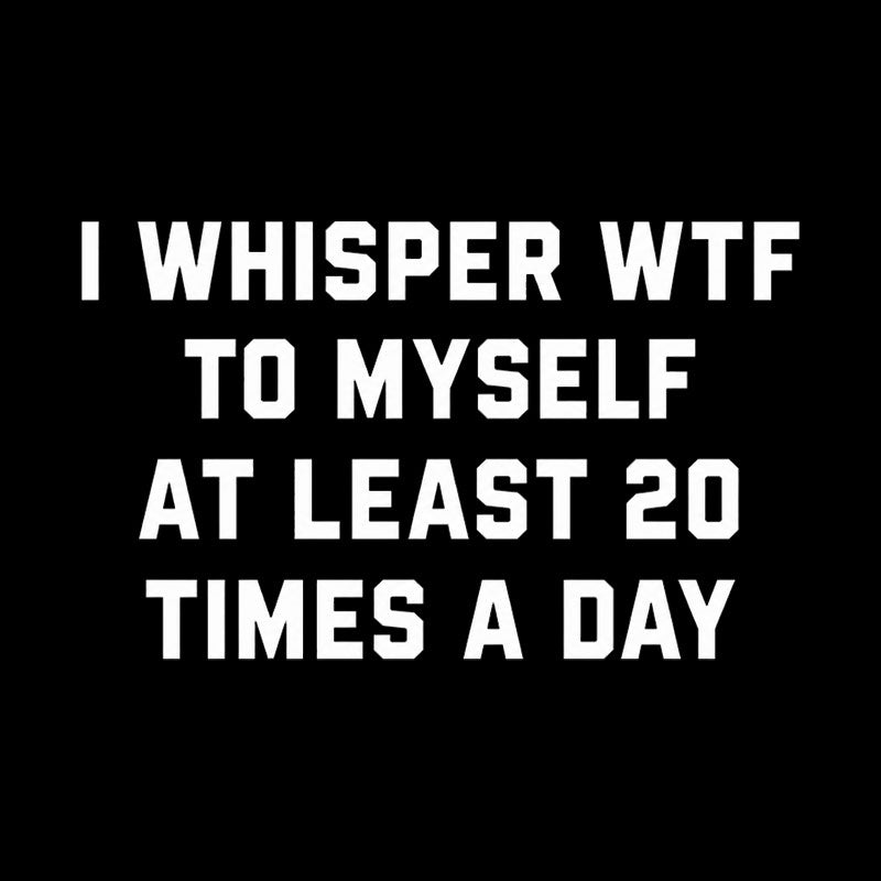 I Whisper  T-Shirt
