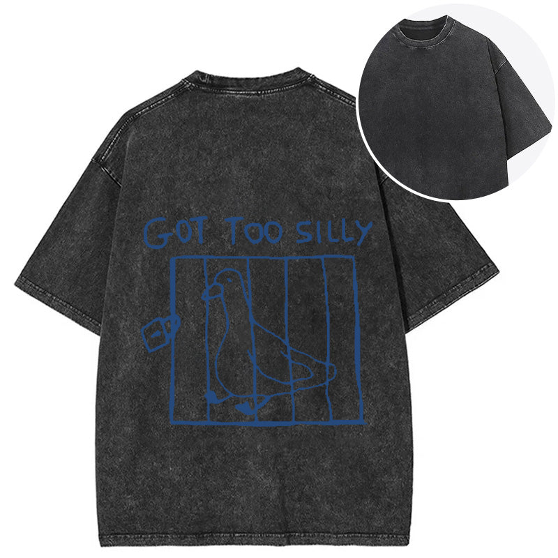 bbb Got Too Silly Meme Back Washed T-Shirt