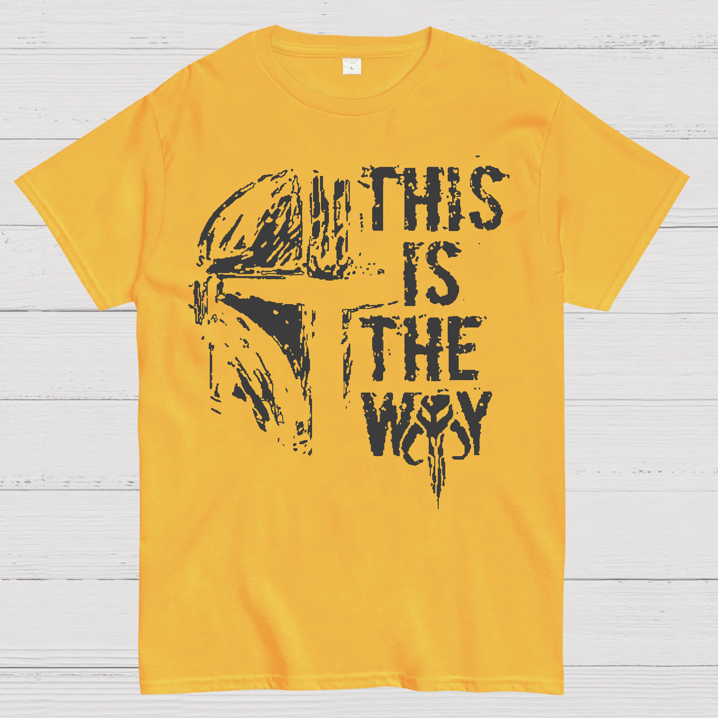 This Is The Way  T-Shirt