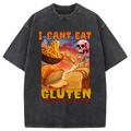 bbb I Can't Eat Gluten Funny Meme Washed T-Shirt