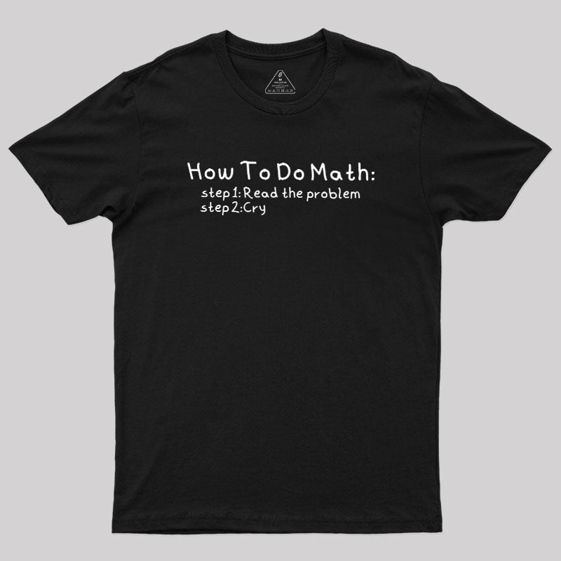 How To Do Math  T-Shirt