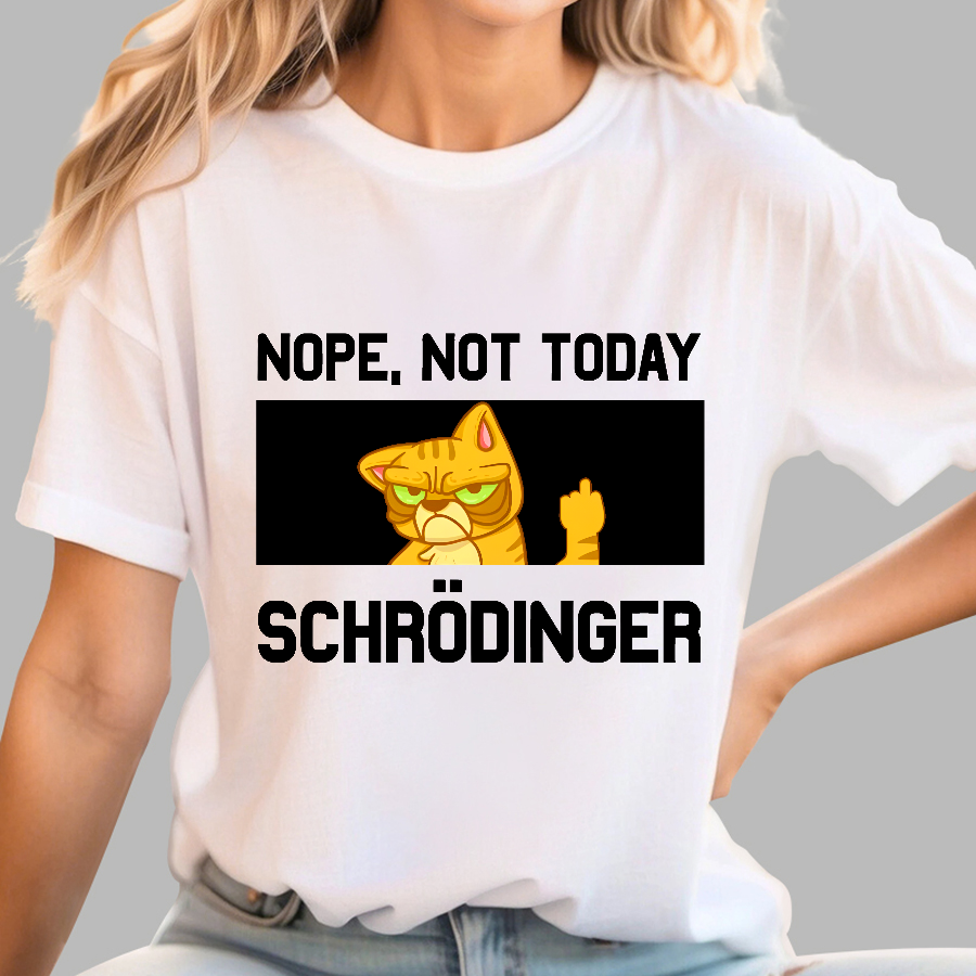Schroedingers Cat Dark Humor  T-Shirt