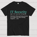 Best Funny IT Security Cybersecurity Definition Gi  T-Shirt