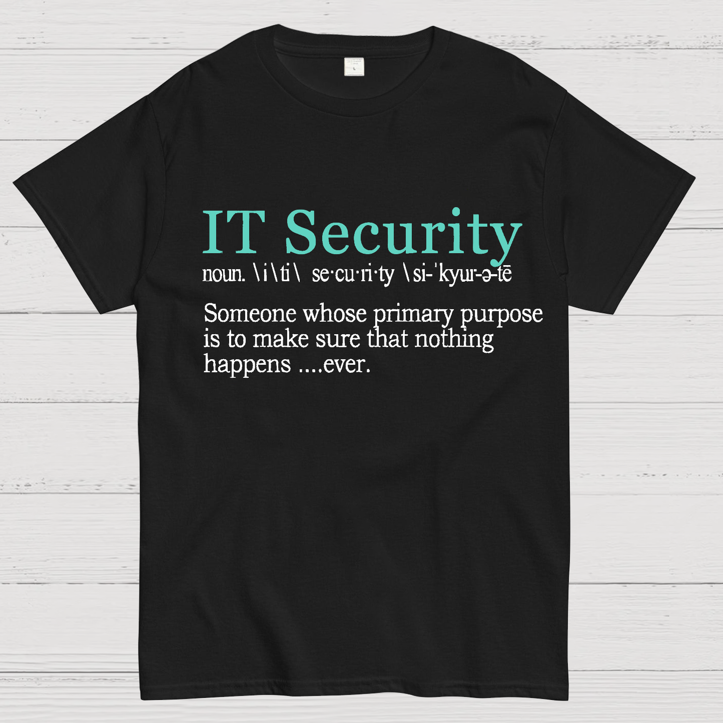 Best Funny IT Security Cybersecurity Definition Gi  T-Shirt
