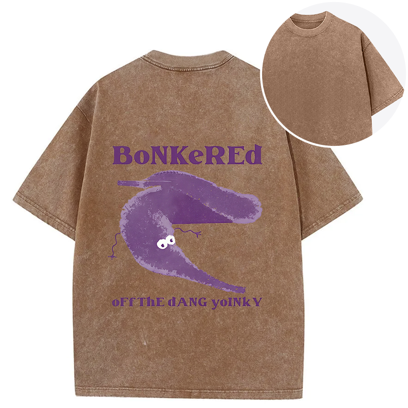 bbb Bonkered of The Dang Yoinky Back Washed T-Shirt