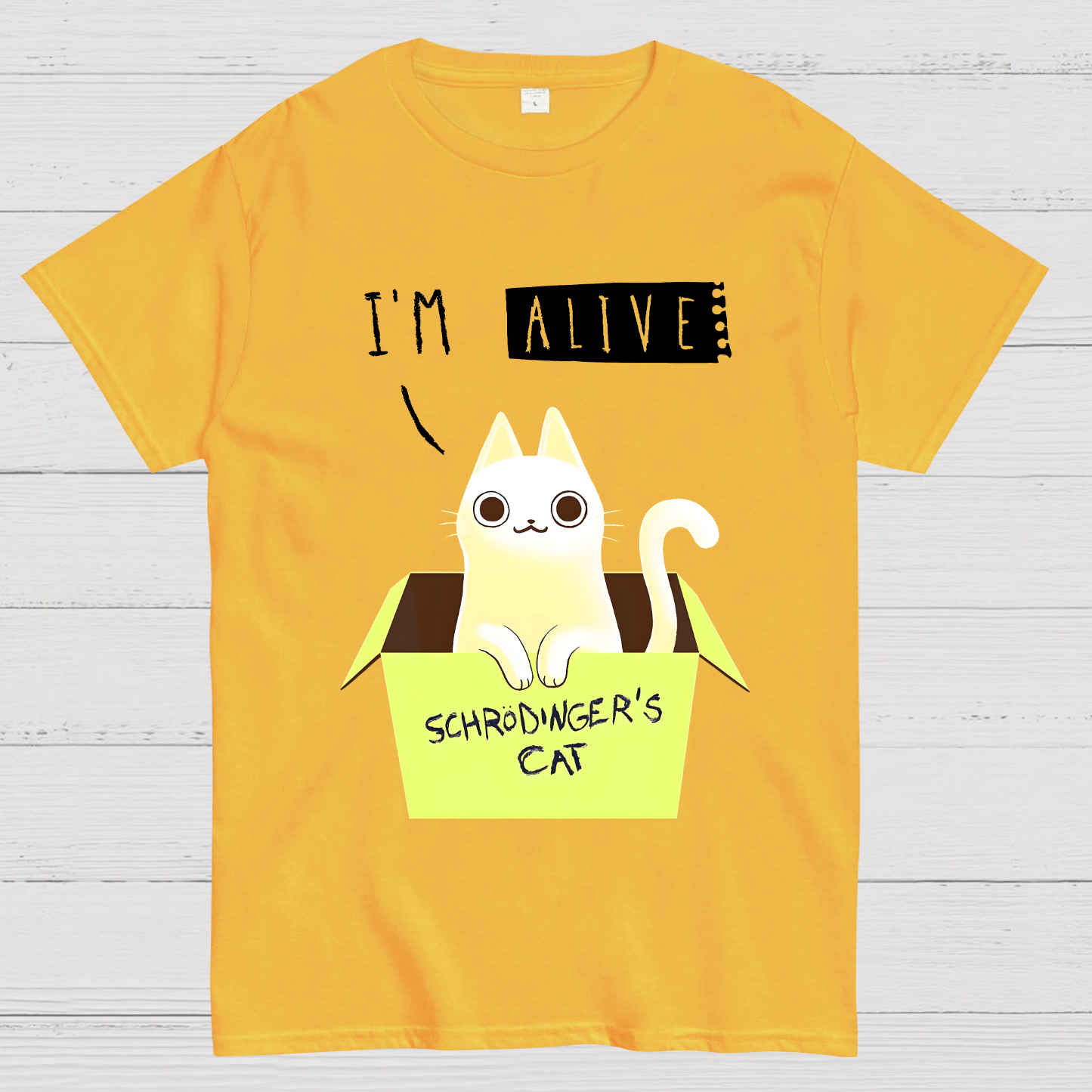 I'm Alive Schrödinger's Cat  T-Shirt
