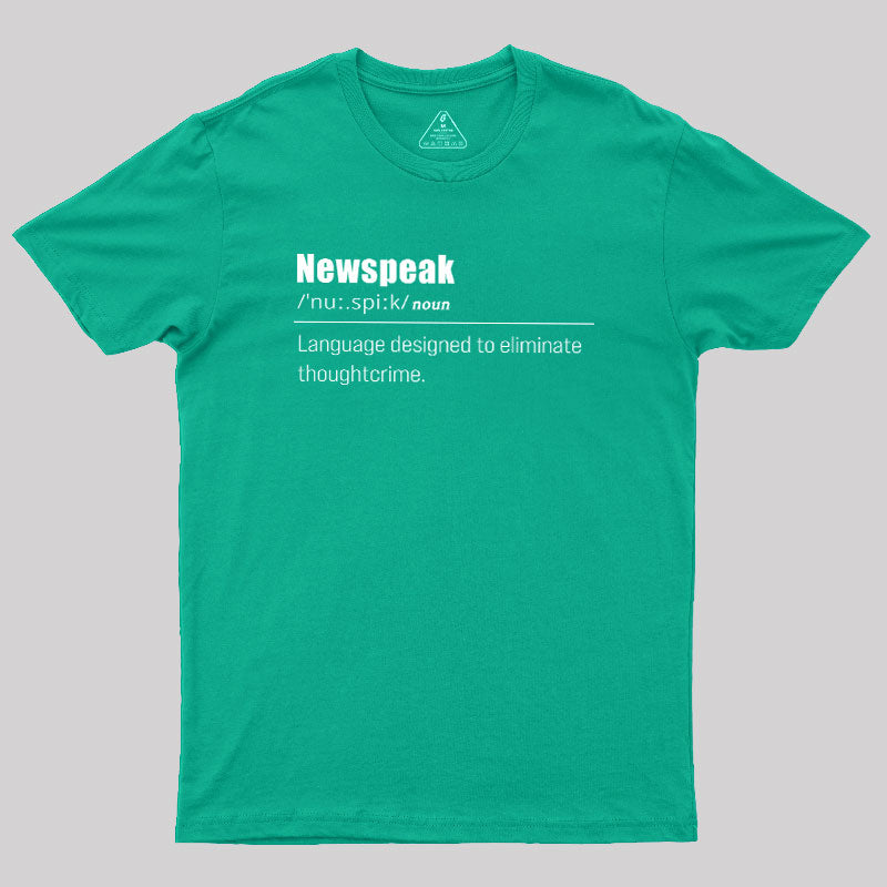 Newspeak Defined  T-Shirt